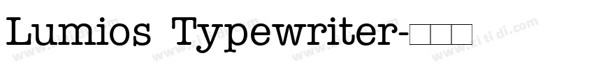 Lumios Typewriter字体转换